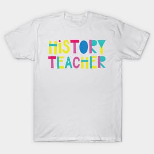 History Teacher Gift Idea Cute Back to School T-Shirt